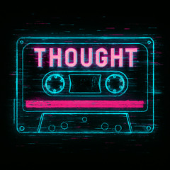 THOUGHT
