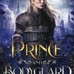 EPUB & PDF [eBook] Prince and Bodyguard