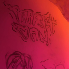 6LOBOYTRELLO - Perfect Man