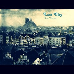 Blue Wolves - Lost City