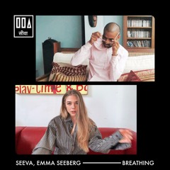 Breathing - Remix (Seeva, Emma Seeberg)