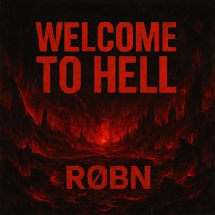 RØBN - WELCOME TO HELL (Schranz Rework)