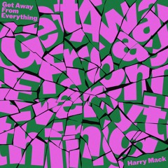 Get Away From Everything