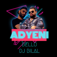 CHEB BELLO FEAT DJ BILAL / ADIANI BEL GROS