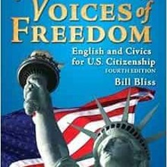 [GET] PDF EBOOK EPUB KINDLE Voices of Freedom: English and Civics for U.S. Citizenship (with Audio C