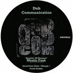 DUBCOM031D - Mystic Fyah - Skankin' EP Remixes (Previews) [Digital]