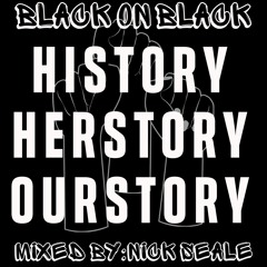 Black On Black | Black History Month Mix