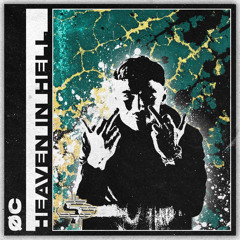ØC - HEAVEN IN HELL
