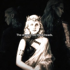 the dragon has three heads one to be murdered, one to be a monarch and one to be mad edit audio