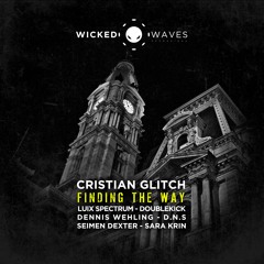 Cristian Glitch - Finding The Way (Luix Spectrum Remix) [Wicked Waves Recordings]