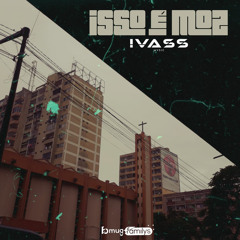 IVASS Music - Isto e Moz (Original Mix)