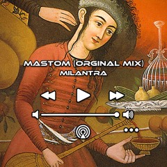 Milantra - Mastom (Original Mix)