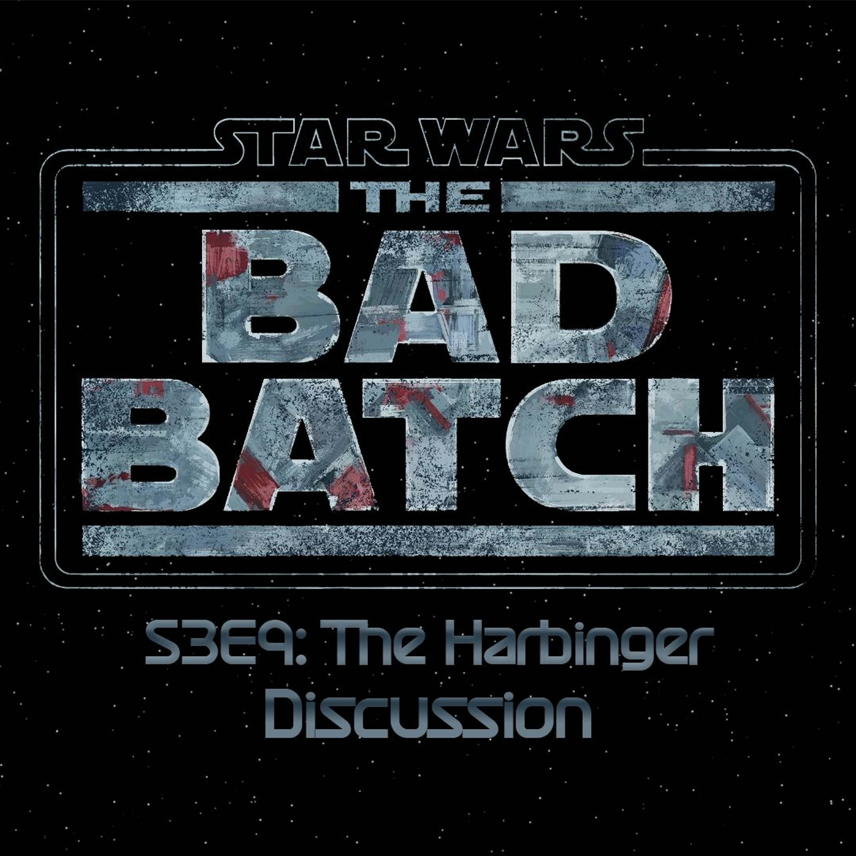 The Bad Batch S3E9: The Harbinger