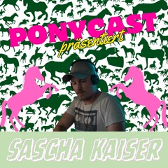 Ponycast Volume 3 by Sascha Kaiser