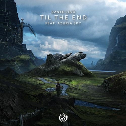 Til The End ft. Azuria Sky