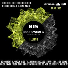 TAMER FOUDA - Melodic House  & Techno Night Episode 015 - Loops Radio