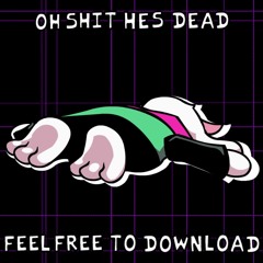 Lung Faliure - (Vs Ralsei smoking a fat blunt v2)