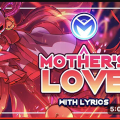 A Mother’s Love - With Lyrics by Man on the Internet