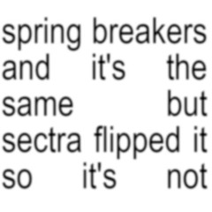 Charli XCX - Spring Breakers (Sectra Flip)