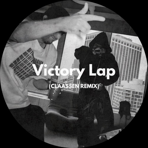 Fred Again.. - Victory Lap (CLAASSEN Remix)