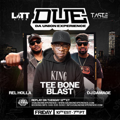 Dj Damage Of Da Union Experience Mix W_Tee Bone Blast 11-1-2024