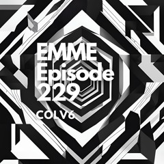 EMME Episode 229 - Playlist by COLV6