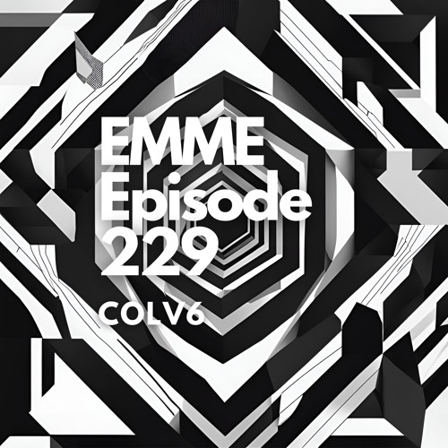 EMME Episode 229 - Playlist by COLV6