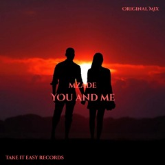 Mzade - You And Me (Original Mix)