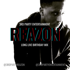 Reazon's Long Live R&B Set • Birthday Special • R&B & HipHop W/ Garage & Dancehall]