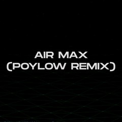 Rim'K - Air Max (Poylow Remix) [FREE DOWNLOAD]