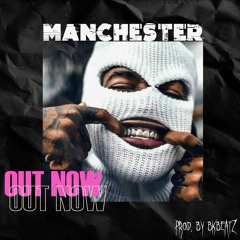 [DRILL TYPE BEAT] - MANCHESTER