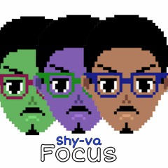 Focus (by Shy-va Taylor)