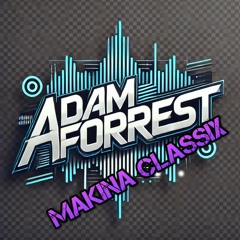 Adam Forrest Makina Classix