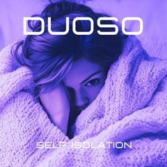 DUOSO (Popadon)- Self Isolation  MASTER
