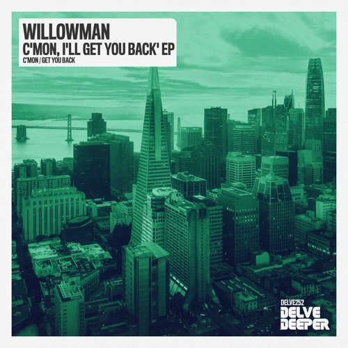 Willowman - Get You Back (Preview)