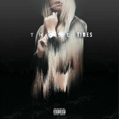 Those Times [feat. ToneBone]