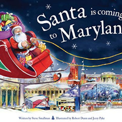 READ EBOOK 💞 Santa Is Coming to Maryland by  Steve Smallman &  Robert Dunn EBOOK EPU