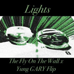 Lights - Ellie Goulding (TFOTW X YUNG Gary Flip)