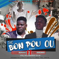 STANDAR INVINCIBLE x KING KREYOL__SE BON POU LI