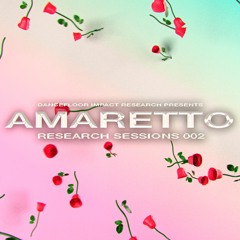 Research Sessions 02 - Amaretto