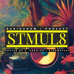 Stmul8 Radioshow / Downtown Tulum Radio :: Vol. 67
