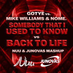 Skip 60s   Gotye vs Mike Williams & NOME. - Somebody That I Used To Know vs Back To Life  Mashup