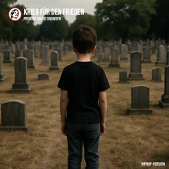 Krieg für den Frieden - Prod. by Dawid Snowden