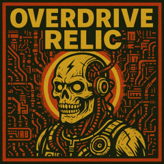 Overdrive Relic