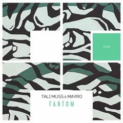 Tali Muss, Mayro - Fantom