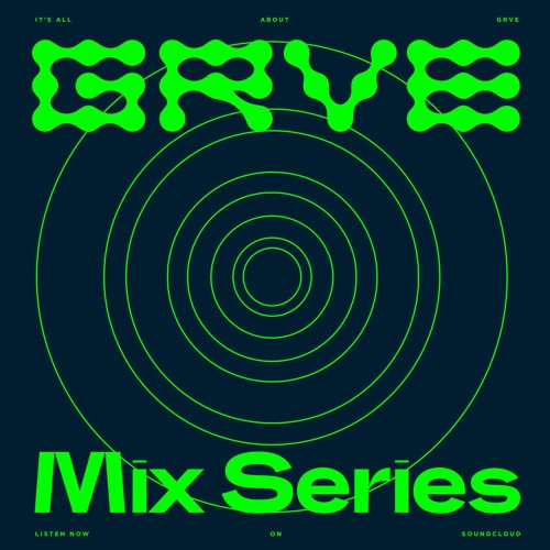 GRVE Mix Series