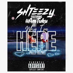 Why I’m Here ft IamTukoo (Prod. by Trice2Nice)