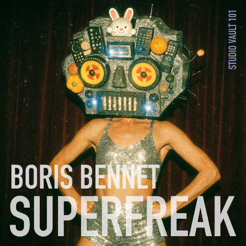 PREMIERE: Boris Bennet - Superfreak (Club Mix) [STUDIO VAULT 101]