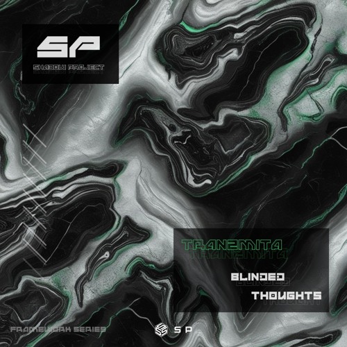 Tranzmita - Blinded Thoughts [FREE DL]