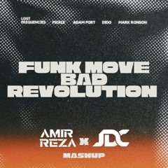 Funk Move Bad Revolution - ( AMIR REZA x JOHNNY DE CITY  MASHUP)